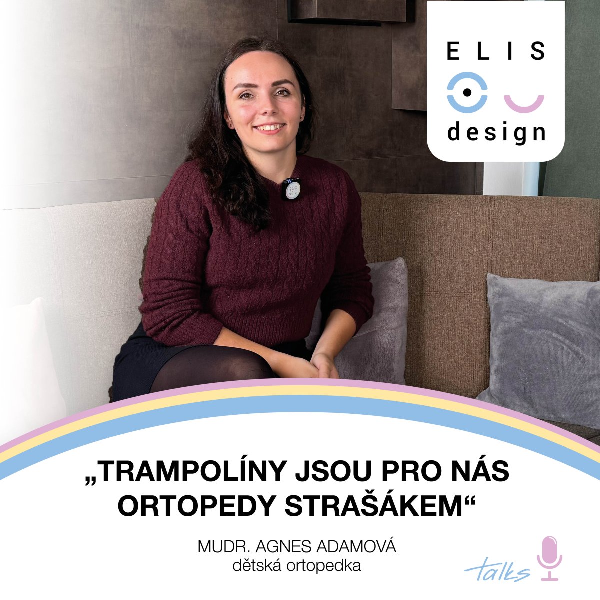 Trampolíny jsou pro nás ortopedy strašákem - MUDr. Agnes Adamová, dětská ortopedka episode artwork